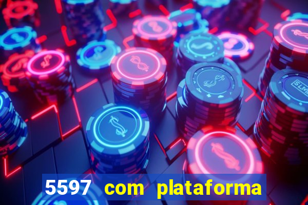 5597 com plataforma de jogos